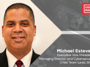 “Observe the trinity of cybersecurity crisis communications: Forensics, Legal, Communications” Michael Estevez, Executive Vice President, Managing Director and Cybersecurity Crisis Team Lead, BCW