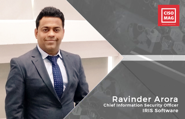 Ravinder Arora, Chief Information Security Officer, IRIS Software