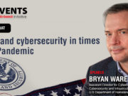 State-sponsored attacks “from China” hindering COVID-19 vaccine development: Bryan Ware Fireside Chat CISA