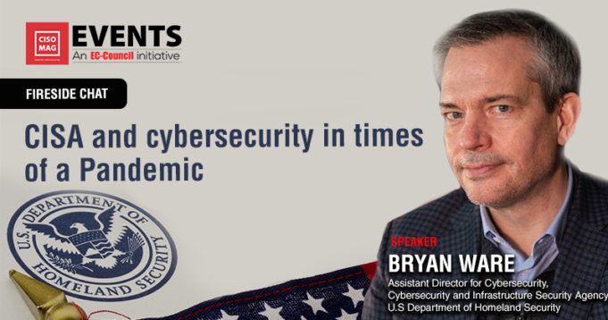 State-sponsored attacks “from China” hindering COVID-19 vaccine development: Bryan Ware Fireside Chat CISA