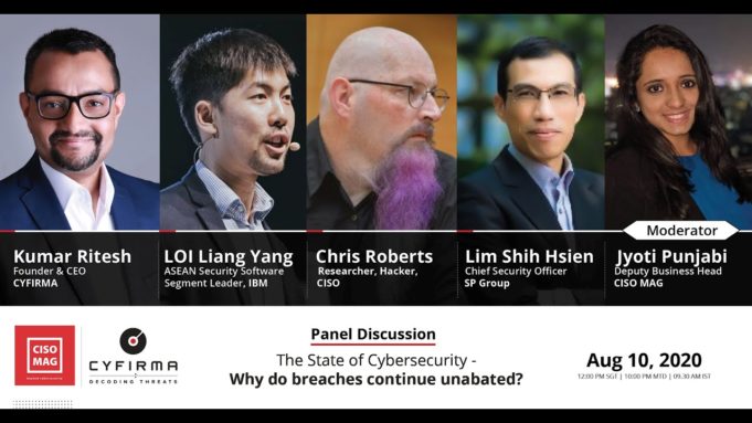 The State of Cyber Security – Why do breaches continue unabated | CISO MAG Webinar