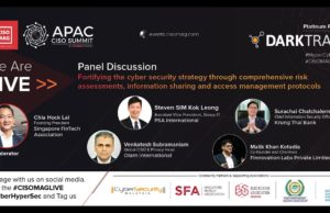 APAC CISO Summit Panel Discussion on Fortifying Cybersecurity strategy through comprehensive risk…