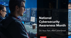 NCSAM: Hybrid Workforce and its Cybersecurity Implications