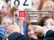 REvil Ransomware Buys KPOT Malware; Adds Another Weapon to its Arsenal KPOT Malware auctioned to REvil Ransomware gang, REvil ransomware, KPOT malware, ransomware