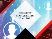 Identity Management Day: Here’s What Experts Have to Say