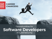 What are the Opportunities for Software Developers in Cybersecurity? Career Changers, software developers in cybersecurity