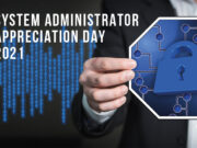 System Administrator Appreciation Day 2021: Together for Better Security System Administrator Appreciation Day