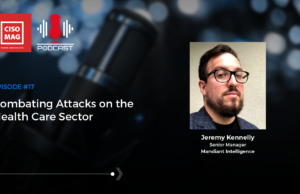 Episode #17: Combating Attacks in the Health Care Sector Attacks in the Health Care Sector