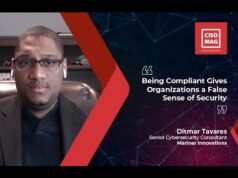 Being Compliant Gives Organizations a False Sense of Security