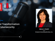 Episode #19: Digital Transformation and Cybersecurity Digital Transformation and Cybersecurity