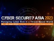 Cyber Security Asia 2023 Cyber Security Asia 2023