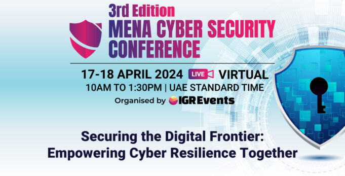 3rd Edition MENA CYBER SECURITY CONFERENCE