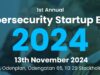 1st Annual Cybersecurity Startup Expo 2024