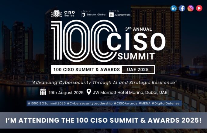 3rd Annual 100 CISO Summit & Awards UAE 2025
