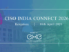 CISO India Connect 2026 – Bengaluru
