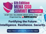 6th Edition MENA CISO SUMMIT – Dubai Edition